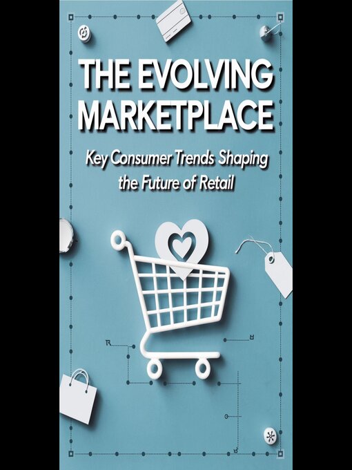 Title details for The Evolving Marketplace by Wendi Barry - Available